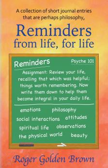 Reminders From Life for Life
