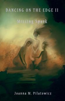 Dancing on the edge II - Missing Spark