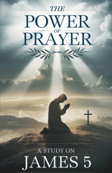 The Power of Prayer