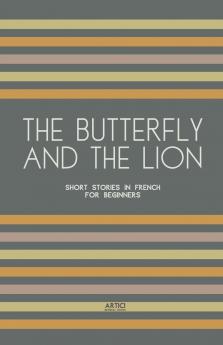 The Butterfly And The Lion