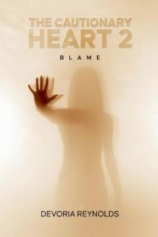 The Cautionary Heart 2