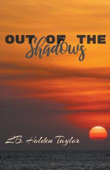 Out of the Shadows