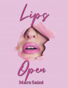 Lips Open