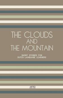 The Clouds And The Mountain