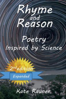 Rhyme and Reason - Poetry Inspired by Science