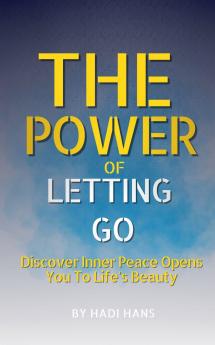 The Power of Letting Go