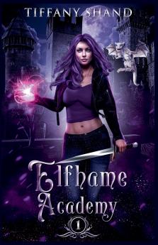 Elfhame Academy Book 1