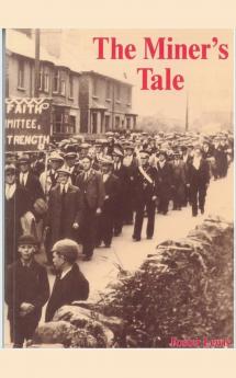 The Miner's Tale