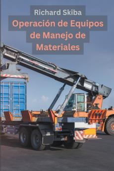 Operación de Equipos de Manejo de Materiales