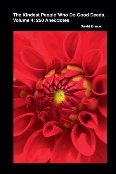 The Kindest People Who Do Good Deeds Volume 4