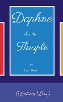 Daphne In The Thruple