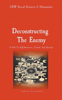 Deconstructing the Enemy