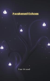 Awakened Echoes