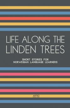 Life Along The Linden Trees