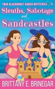 Sleuths Sabotage and Sandcastles
