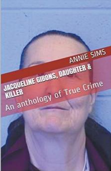 Jacqueline Gibons Daughter & Killer