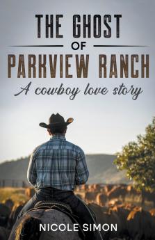 The Ghost of Parkview Ranch