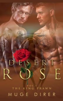 Desert Rose - The King Prawn