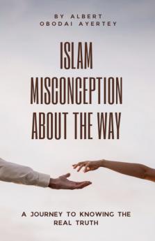 Islam Misconception About The Way