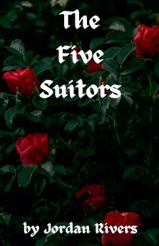 The Five Suitors