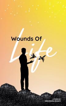 Wounds Of Life