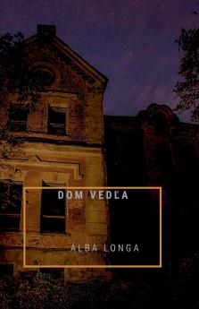 DOM VEDĽA