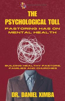 The Psychological Toll Pastoring Has On Mental Health