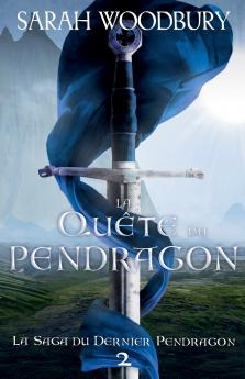 La Quête du Pendragon