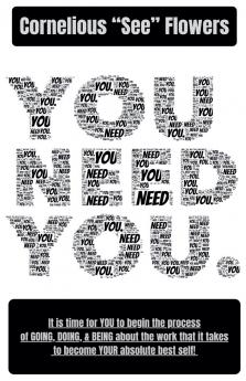 You Need You.