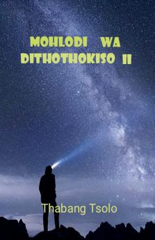 Mohlodi wa dithothokiso II