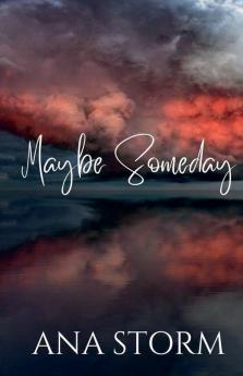 Maybe Someday