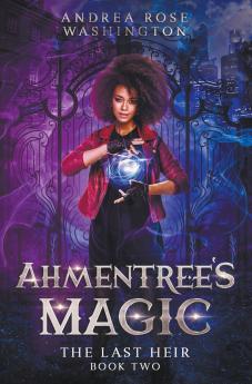 Ahmentree's Magic Book Two