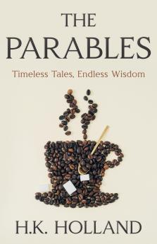 The Parables