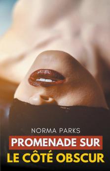 Promenade sur le Côté Obscur