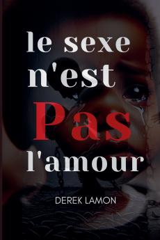 le sexe n''est Pas l'amour