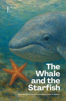 The Whale and the Starfish