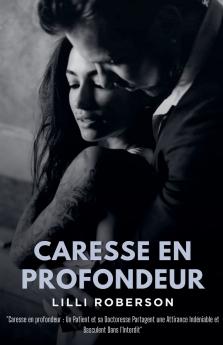 Caresse en Profondeur