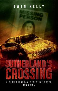 Sutherland's Crossing - A Beau Crenshaw Detective Novel