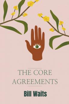 The Core Agreements