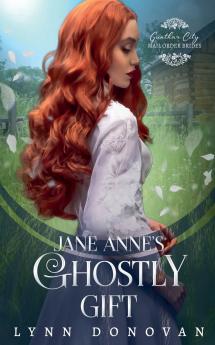 Jane Anne's Ghostly Gifts