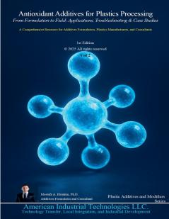 Antioxidant Additives for Plastics Processing