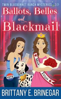 Ballots Belles and Blackmail