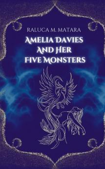 Amelia Davies and Her Five Monsters