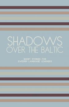 Shadows Over The Baltic