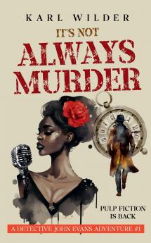 It's not Always Murder