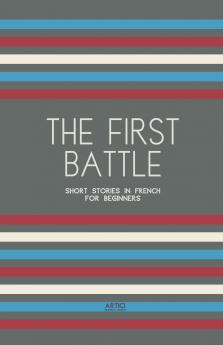 The First Battle