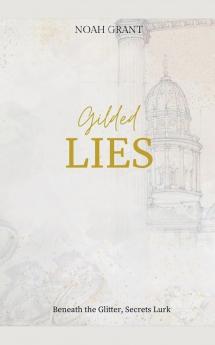 Glided Lies