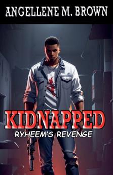 Kidnapped Ryheem's Revenge