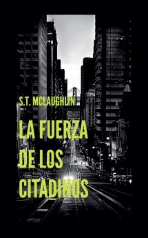 La Fuerza de los Citadinos