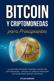 Bitcoin y Criptomonedas para Principiantes